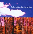 Cowboy Junkies Miles From Our Home Формат: Audio CD (Jewel Case) Дистрибьютор: Geffen Pictures Лицензионные товары Характеристики аудионосителей 1998 г Альбом: Импортное издание инфо 11313z.