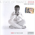 Armin Van Buuren A State Of Trance 2008 CD 2: In The Club Формат: Audio CD (Jewel Case) Дистрибьюторы: Open Gate Records, Правительство звука Лицензионные товары Характеристики аудионосителей 2008 г Сборник: Российское издание инфо 7727q.