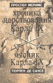 Хроника царствования Карла IX Мясник Карла IX Серия: Приключения на суше и на море инфо 5752o.
